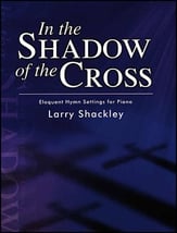 In the Shadow of the Cross piano sheet music cover